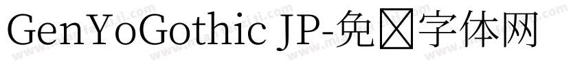 GenYoGothic JP字体转换